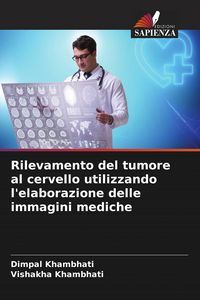 Produktbild: Rilevamento del tumore al cervello utilizzando l'elaborazione delle immagini mediche