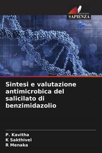 Produktbild: Sintesi e valutazione antimicrobica del salicilato di benzimidazolio