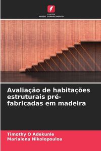 Produktbild: Avalia&ccedil;&atilde;o de habita&ccedil;&otilde;es estruturais pr&eacute;-fabricadas em madeira