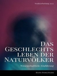 Produktbild: Das Geschlechtsleben der Naturv&ouml;lker