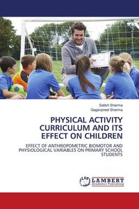 Produktbild: Physical Activity Curriculum and Its Effect On Children