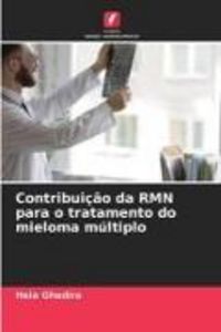 Produktbild: Contribui&ccedil;&atilde;o da RMN para o tratamento do mieloma m&uacute;ltiplo