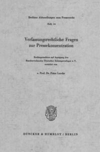 Produktbild: Verfassungsrechtliche Fragen zur Pressekonzentration.
