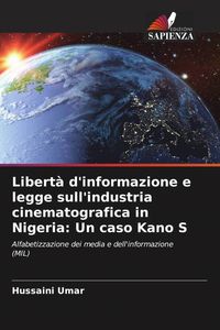 Produktbild: Libert&agrave; d'informazione e legge sull'industria cinematografica in Nigeria: Un caso Kano S