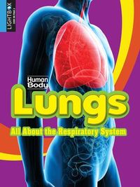 Produktbild: Lungs: All about the Respiratory System