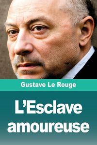 Produktbild: L'Esclave amoureuse