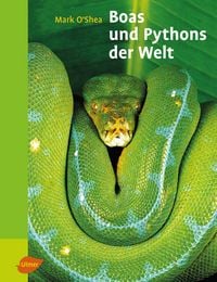 Produktbild: Boas und Pythons der Welt