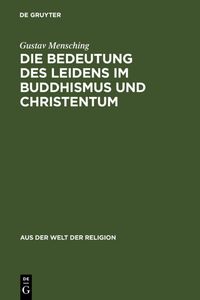 Produktbild: Die Bedeutung des Leidens im Buddhismus und Christentum