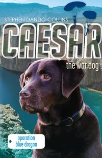 Produktbild: Caesar the War Dog 2: Operation Blue Dragon