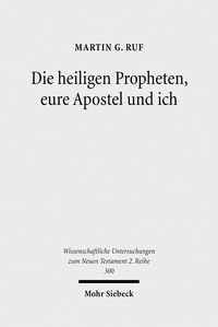 Produktbild: Die heiligen Propheten, eure Apostel und ich