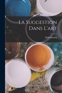 Produktbild: La Suggestion Dans L'art
