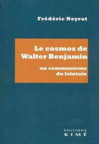 Produktbild: Le Cosmos de Walter Benjamin : Un Communisme du Lointain
