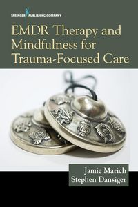 Produktbild: EMDR Therapy and Mindfulness for Trauma-Focused Care