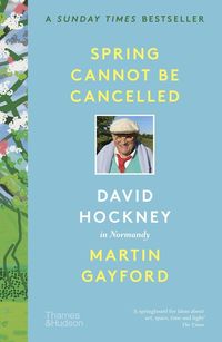 Bild vom Artikel Spring Cannot be Cancelled vom Autor Martin Gayford