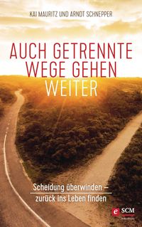 Produktbild: Auch getrennte Wege gehen weiter