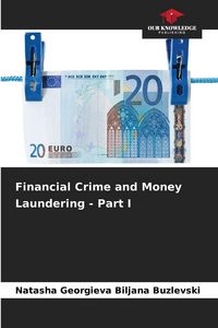 Produktbild: Financial Crime and Money Laundering - Part I