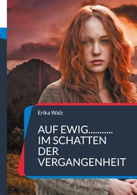 Produktbild: Auf ewig... im Schatten der Vergangenheit