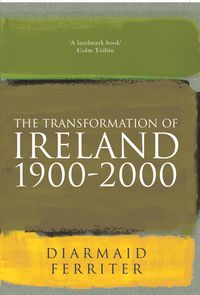 Produktbild: The Transformation Of Ireland 1900-2000