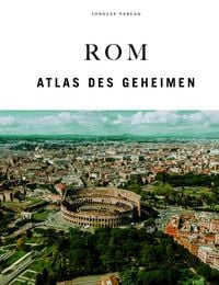 Produktbild: Rom - Atlas des Geheimen