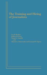 Produktbild: The Training and Hiring of Journalists