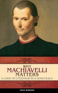 Produktbild: Why Machiavelli Matters