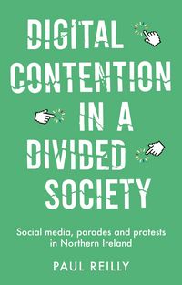 Produktbild: Digital contention in a divided society