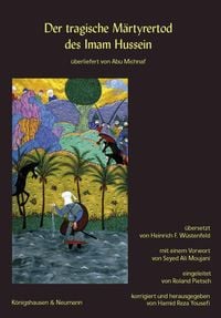 Produktbild: Der tragische M&auml;rthyrertod des Imam Hussein