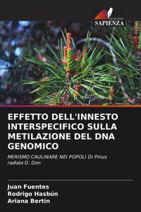 Produktbild: Effetto Dell'innesto Interspecifico Sulla Metilazione Del Dna Genomico