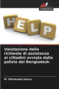 Produktbild: Valutazione della richiesta di assistenza ai cittadini avviata dalla polizia del Bangladesh