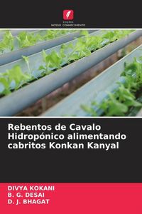 Produktbild: Rebentos de Cavalo Hidrop&oacute;nico alimentando cabritos Konkan Kanyal