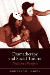 Produktbild: Dramatherapy and Social Theatre