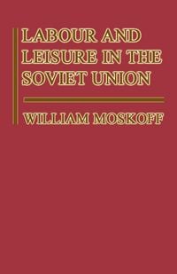 Produktbild: Labour and Leisure in the Soviet Union