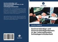 Produktbild: Sachverst&auml;ndige und Sachverst&auml;ndigenbeweis in der internationalen Schiedsgerichtsbarkeit