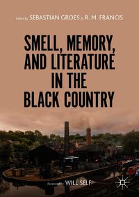Produktbild: Smell, Memory, and Literature in the Black Country