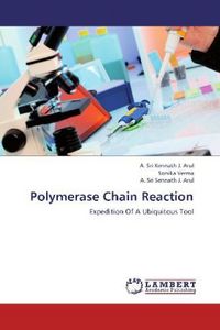 Produktbild: J. Arul, A: Polymerase Chain Reaction