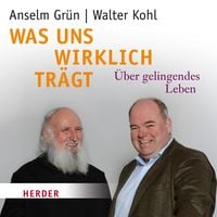 Produktbild: Was uns wirklich tr&auml;gt