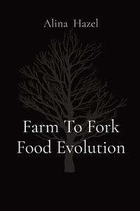 Produktbild: Farm To Fork Food Evolution