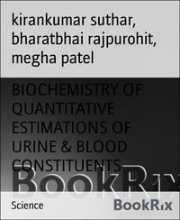 Produktbild: Biochemistry Of Quantitative Estimations Of Urine & Blood Constituents