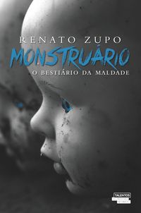 Produktbild: Monstru&aacute;rio: o besti&aacute;rio da maldade