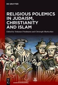 Produktbild: Religious Polemics in Judaism, Christianity and Islam