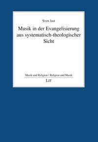Produktbild: Musik in der Evangelisierung aus systematisch-theologischer Sicht