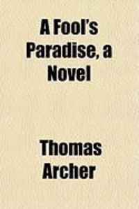 Produktbild: A Fool's Paradise, a Novel