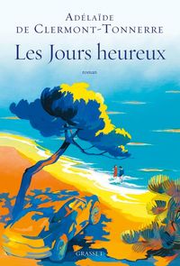 Produktbild: Clermont-Tonnerre, A: Jours heureux