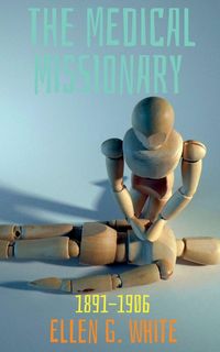 Produktbild: The Medical Missionary (1891-1906)