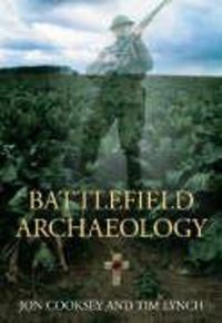 Produktbild: Cooksey, J: Battlefield Archaeology