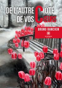 Produktbild: Bruno Ranchin: L'autre c&ocirc;t&eacute; de vos coeurs