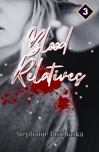Produktbild: Blood Relatives (You Were What You Eat, #3)