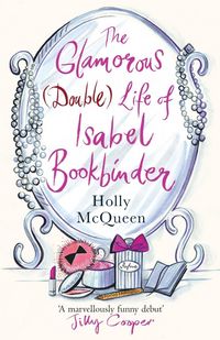 Produktbild: The Glamorous (Double) Life of Isabel Bo