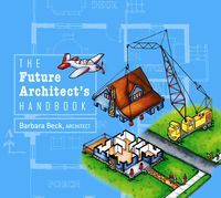 Bild vom Artikel The Future Architect's Handbook vom Autor Barbara Beck