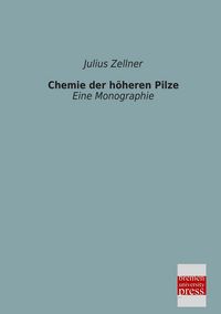 Produktbild: Chemie der h&ouml;heren Pilze